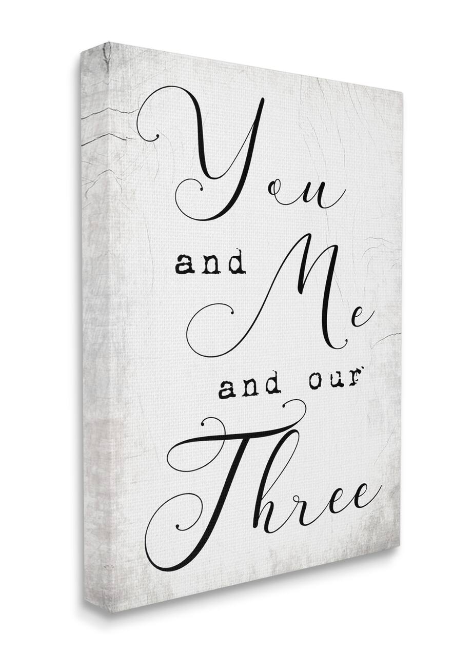 Stupell Industries You Me and Our Three Phrase Family Home Quote Canvas Wall Art